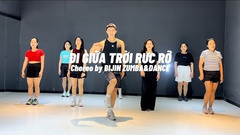 Đi giữa trời rực rỡ | Dance Fitness with An Le cover