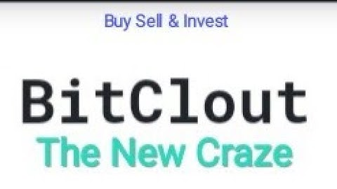 Bitclout - Buy Sell & Invest Into Creator Coins !