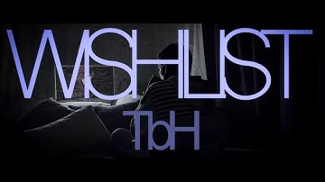 WISHLIST (OFFICIAL VIDEO)