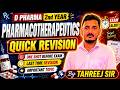 D.Pharm 2nd Year 2026 Pharmacotherpeutics One Shot Revision by Tahreej Sir