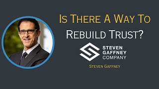 Is There a Way to Rebuild Trust?