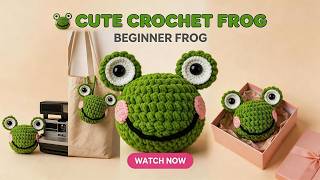 Easy Crochet Frog Tutorial for Beginners | Amigurumi Plush Step by Step