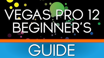 Sony Vegas Pro 13: Beginner
