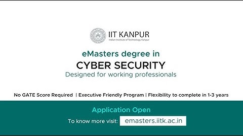 IIT Kanpur | eMasters in Cyber Security | Programme Intro