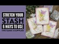 Stretch Your Stash | 6 Ways to Use the Same 3 Supplies