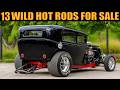 Hi13 Insane Hot Rods For Sale in America | Classic Builds Gone Wild! 🇺🇸