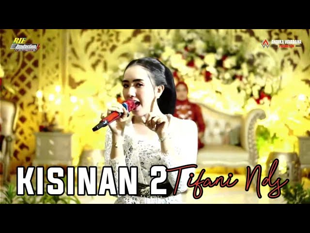 TIFANI NDS - KISINAN 2 - ANDIKA WARDANA PRODUCTION class=