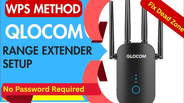 Qlocom Range Extender Setup Using WPS button , No Password & Login Needed | Qlocom Signal booter