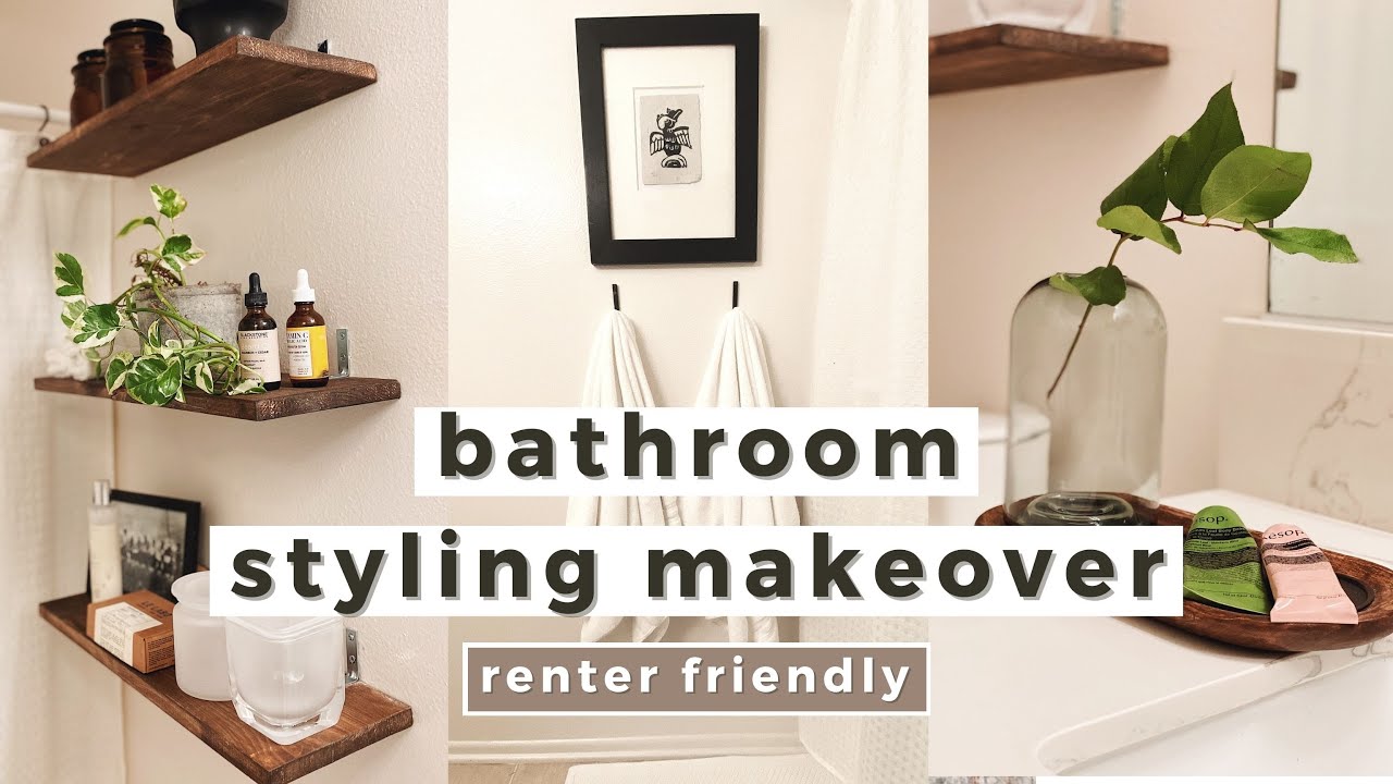 Bathroom Styling Makeover on a Budget - (Renter Friendly) - Bathroom ...