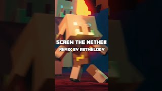 Screw The Nether REMIX 2023