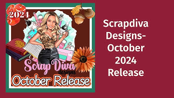 Scrapdiva Designs October 2024 Release