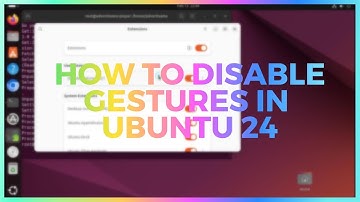 How to disable gestures in Ubuntu 24
