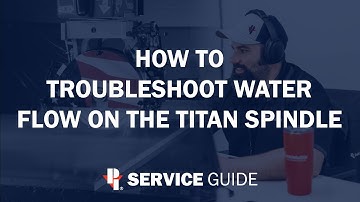 How to Troubleshoot Water Flow on the Titan Spindle | CNC Router Service
