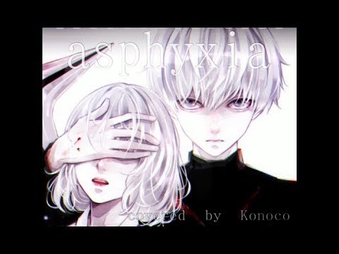 asphyxia / konoco (cover)