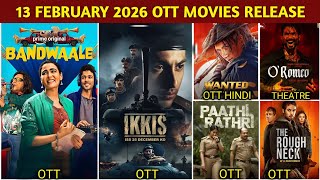 13 February OTT Release Movies &amp; Web Series | Bandwaale OTT | Ikkis OTT | Netflix, Jiohotstar, Zee5
