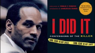 OJ Simpson DID NOT Confess