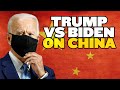 Trump vs Biden on China