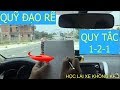 NHẬP MÔN HỌC LÁI XE (P2): QUỸ ĐẠO RẼ VÀ QUY TẮC 1-2-1