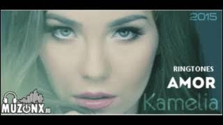 Kamelia - Amor ( Ringtone Version )