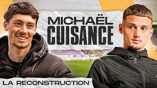 LA DA | MICHAËL CUISANCE : LA RECONSTRUCTION