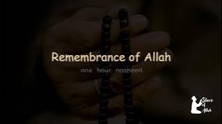Remembrance of Allah | One Hour Nasheed | Omar Esa