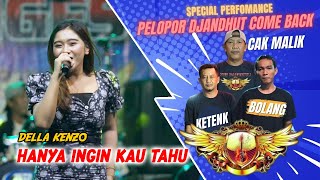 HANYA INGIN KAU TAHU - DELLA KENZO - CAK MALIK FT BOLANG THE PANGESTU