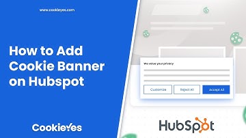 How to add cookie consent banner on HubSpot? - CookieYes