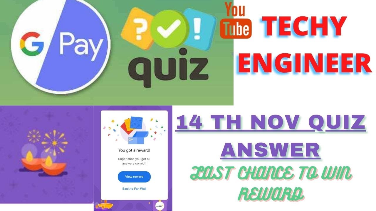 GOOGLE PAY 14 NOV QUIZ ANSWER. 