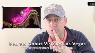 Secrets and Tips for Visiting Las Vegas Things to Know About Traveling to Vegas for First-timers
