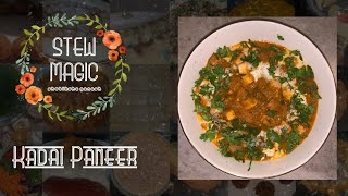 KADAI PANEER | STEWMAGIC | Paneer Gravy | Pure Vegetarian Side dish | Restaurant Style @Home