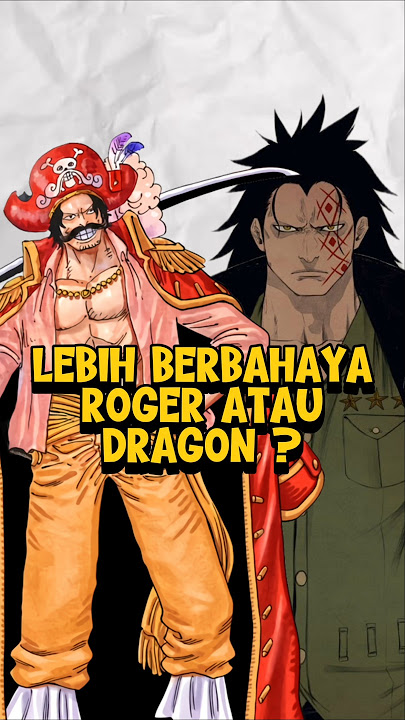 Siapa Lebih Berbahaya, Roger Atau Dragon ❓ | One Piece #shorts