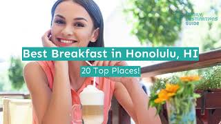 Best Breakfast in Honolulu, HI