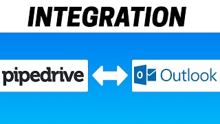 How to Integrate Pipedrive with Microsoft Outlook