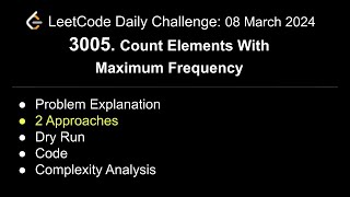 Daily LeetCode Challenge: 3005. Count Elements With Maximum Frequency | C++ | 2 Approaches