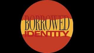 Borrowed Identity, Into the Blue