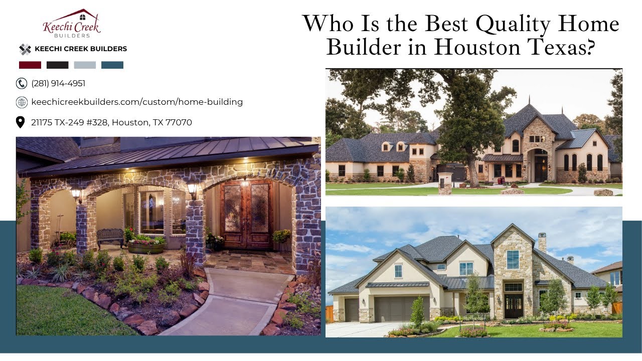 Who Is the Best Quality Home Builder in Houston Texas?