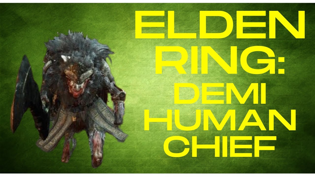 Elden Ring: Doom vs Demi Human Chiefs
