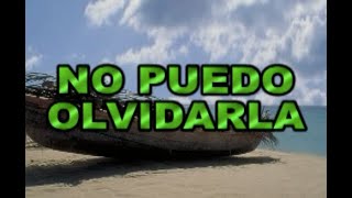 No Puedo Olvidarla - Galileo Y Su Banda Al Estilo De Rikarena - Karaoke