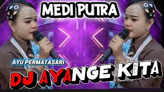 DJ MY ONLY LOVE VOC AYU PERMATASARI MEDI PUTRA