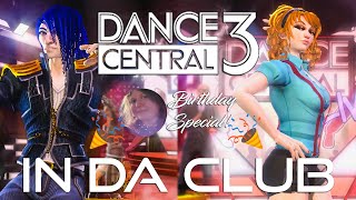 Dance Central 3 | In Da Club - Splitscreen | Birthday Special :D