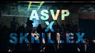 Asap x Skrillex - Slap Wild For The Night