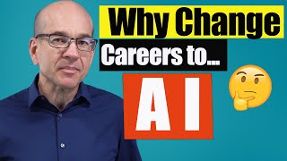 Why Your Next Career Move Should be in Artificial Intelligence by Don Georgevich 8,871 views 10 months ago 10 minutes, 3 seconds