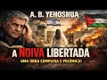 A noiva libertada (A. B. Yehoshua) | Vandeir Freire