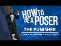 How to be a Poser - Sideshow's The Punisher