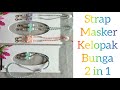 how to make strap mask | cara membuat strap masker 2in1 | tali masker 2 in 1| strap masker @rydiy
