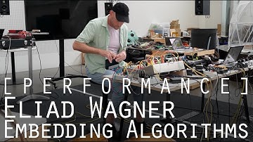 Eliad Wagner – Performance – Embedding Algorithms 2024