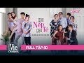 #50 GẠO NẾP GẠO TẺ | Phim Gia Đình Việt 2018