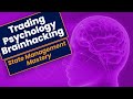 Trading Psychology: Eliciting States of Success (NLP Anchoring)