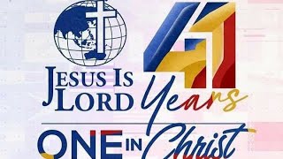 JIL CHURCH 41st Anniversary = One in Christ