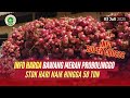 INFO HARGA BAWANG MULAI STABIL KEMBALI SOBAT TANI BAIK STOK MAUPUN HARGA🥳